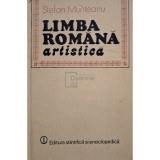 Stefan Munteanu - Limba romana artistica (Editia: 1981)
