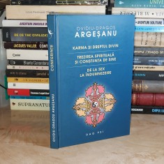 OVIDIU-DRAGOS ARGESANU - KARMA SI DREPTUL DIVIN ( CONFERINTE ) , 2009 *