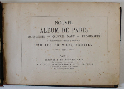 NOUVEL ALBUM DE PARIS , 95 ILLUSTRATIONS , DESSIN et GRAVURES PAR LE PREMIER ARTISTES , SECOLUL XIX foto