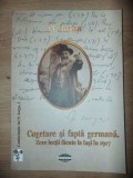 Cugetare si fapta germana. Zece lectii facute la Iasi in 1917 - N. Iorga