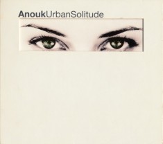 CD Anouk &ndash; Urban Solitude (EX)