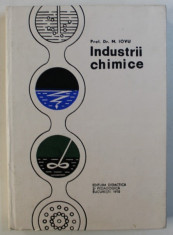 INDUSTRII CHIMICE de M . IOVU , 1972 foto