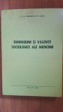 Dimensiuni si valente sociologice ale medicinii- C.Gh.Marinescu, R.Duda