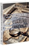 100 de locuri ale culturii generale - Eric Cobast