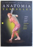 ANATOMIA TENISULUI de PAUL ROETERT , MARK KOVACS , 2018