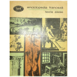 Enciclopedia franceză - Texte alese (editia 1976)