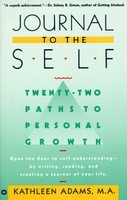 Journal to the Self: Twenty-Two Paths to Personal Growth - Open the Door to Self-Understanding by Writing, Reading, and Creating a Journal foto