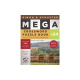 Simon &amp; Schuster Mega Crossword Puzzle Book #24