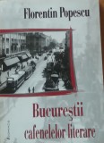 Bucureștii cafenelelor literare - Florentin Popescu, Dominic, 2007, Paperback, Memorialistică