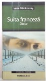 SUITA FRANCEZA , DOLCE de IRENE NEMIROVSKY , 2004