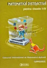 Matematica distractiva pentru clasele I-IV. Concursul International de Matematica Aplicata Cangurul - 2011 (AC167) foto