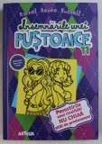 INSEMNARILE UNEI PUSTOAICE de RACHEL RENEE RUSSELL , VOLUMUL XI - POVESTIRILE UNEI RIVALITATI NU CHIAR ATAT DE PRIETENOASE , 2017