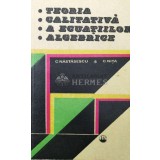 Teoria calitativa a ecuatiilor algebrice - 1979 - Constantin Nita ($Q31)