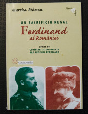 Martha Bibescu - Un sacrificiu regal: Ferdinand al Romaniei foto