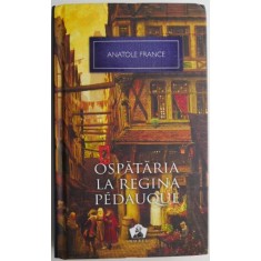 Ospataria la regina Pedauque &ndash; Anatole France