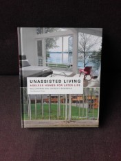 UNASSISTED LIVING, ANGELS HOMES FOR LATER LIFE - WID CHAPMAN, JEFFREY P. ROSENFELD (TEXT IN LIMBA ENGLEZA) foto