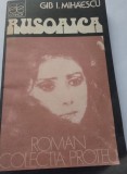 Gib I. Mihaescu - Rusoaica