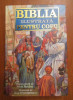 Biblia ilustrata pentru copii (2010, editie cartonata)