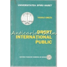 Drept International Public - Vasile Cretu