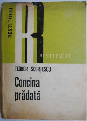 Concina pradata &amp;ndash; Teodor Scortescu foto