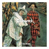 Art for Kids: Clowns
