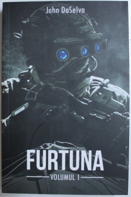 FURTUNA , VOLUMUL I de JOHN DASELVA , 2019 foto