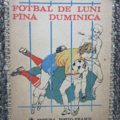 Fotbal de luni pina duminica - PETRE DRAGOMIR , editie 1992- AUTOGRAF