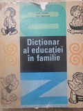 DICTIONAR AL EDUCATIEI IN FAMILIE-HENRI JOUBREL, PAUL BERTRAND