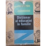 DICTIONAR AL EDUCATIEI IN FAMILIE-HENRI JOUBREL, PAUL BERTRAND-232604