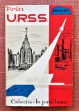 Prin U.R.S.S., Demostene Botez, 1962, Editura Tineretului, Carte Epoca de Aur, Bibliofilie, Brosata, Foto Alb-Negru, 224 Pagini
