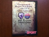 program meci fotbal FCU politehinca poli timisoara - f.c. otelul galati campionatul diviziei A de fotbal romania 2004-2005 / 16 pagini fan sport hobby