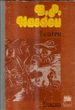 Teatru Bogdan Petriceicu Hasdeu editura Dacia 1982 coperta cartonata sau brosata literatura romana clasica carte veche