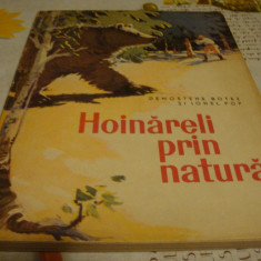 D. Botez si Ionel Pop - Hoinareli prin natura - 1965 - ilustratii Coca Cretoiu