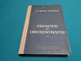 PRINCIPII DE ORCHESTRAȚIE / VOL. I / N.A. RIMSKI-KORSAKOV /1959 *