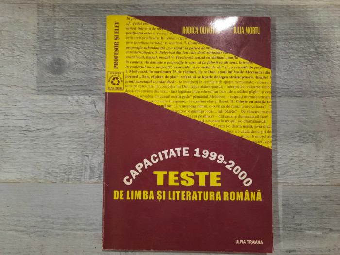 Teste de limba si literatura romana. Capacitate 1999-2000 de Rodica Olivotto