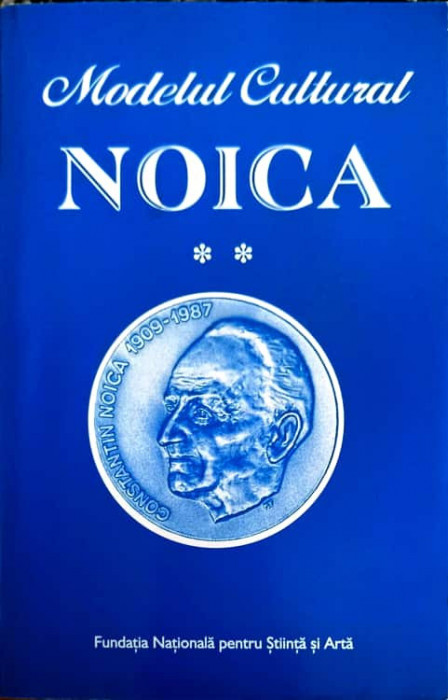 MODELUL CULTURAL NOICA VOL.2-MARIN DIACONU