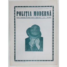 POLITIA MODERNA , REVISTA LUNARA DE SPECIALITATE , LITERATURA SI STIINTA , ANUL XII , NR. 141-142 , NOIEMBRIE - DECEMBRIE , 1937