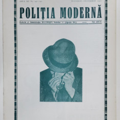 POLITIA MODERNA , REVISTA LUNARA DE SPECIALITATE , LITERATURA SI STIINTA , ANUL XII , NR. 141-142 , NOIEMBRIE - DECEMBRIE , 1937