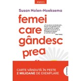 Femei care gandesc prea mult