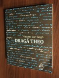 Vincent van Gogh - Draga Theo