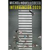 Intervenci&oacute;k 2020 - Michel Houellebecq