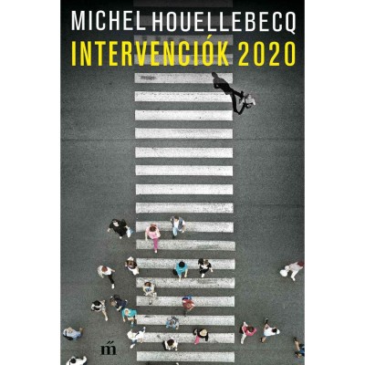 Intervenci&amp;oacute;k 2020 - Michel Houellebecq foto