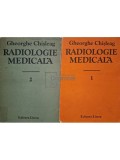 Gheorghe Chisleag - Radiologie medicala, 2 vol. (Editia: 1986)