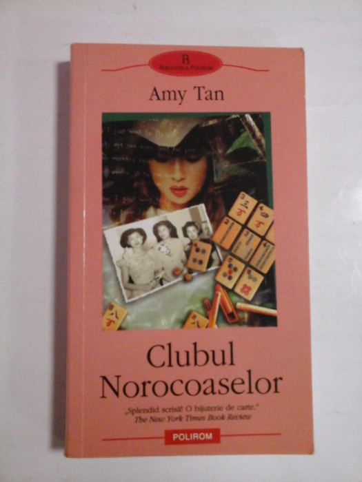 CLUBUL NOROCOASELOR - AMY TAN