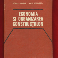 Cornel Olariu, Mihai Socolescu "Economia si organizarea constructiilor"