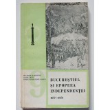 Beatrice Marinescu; Aurel Duțu - Bucureștiul și epopeea independenței (1877-1878)