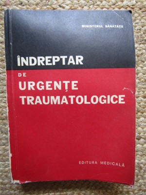 INDREPTAR DE URGENTE TRAUMATOLOGICE - I. SUTEU foto