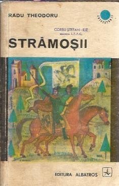 Stramosii. Evocare - Radu Theodoru foto