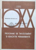 Programe de invatamint si educatie permanenta - 1981 - L. D&#039;Hainaut (coord.) ($L20), Didactica si Pedagogica