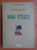 P.P. PANAITESCU - MIHAI VITEAZUL